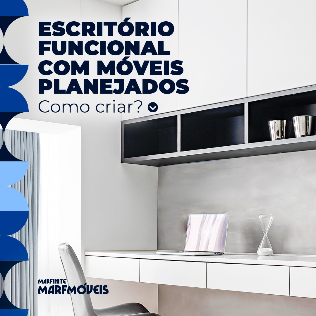 Como criar um escritório funcional com móveis planejados