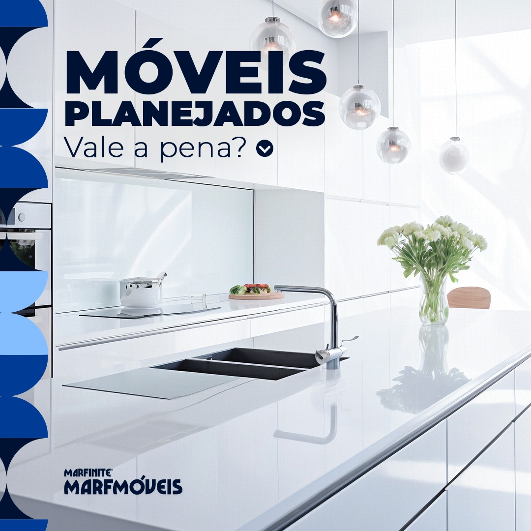 Móveis planejados: vale a pena? Descubra se o investimento compensa!